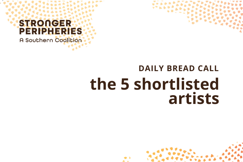Shortlisted artists-Stronger Peripheries