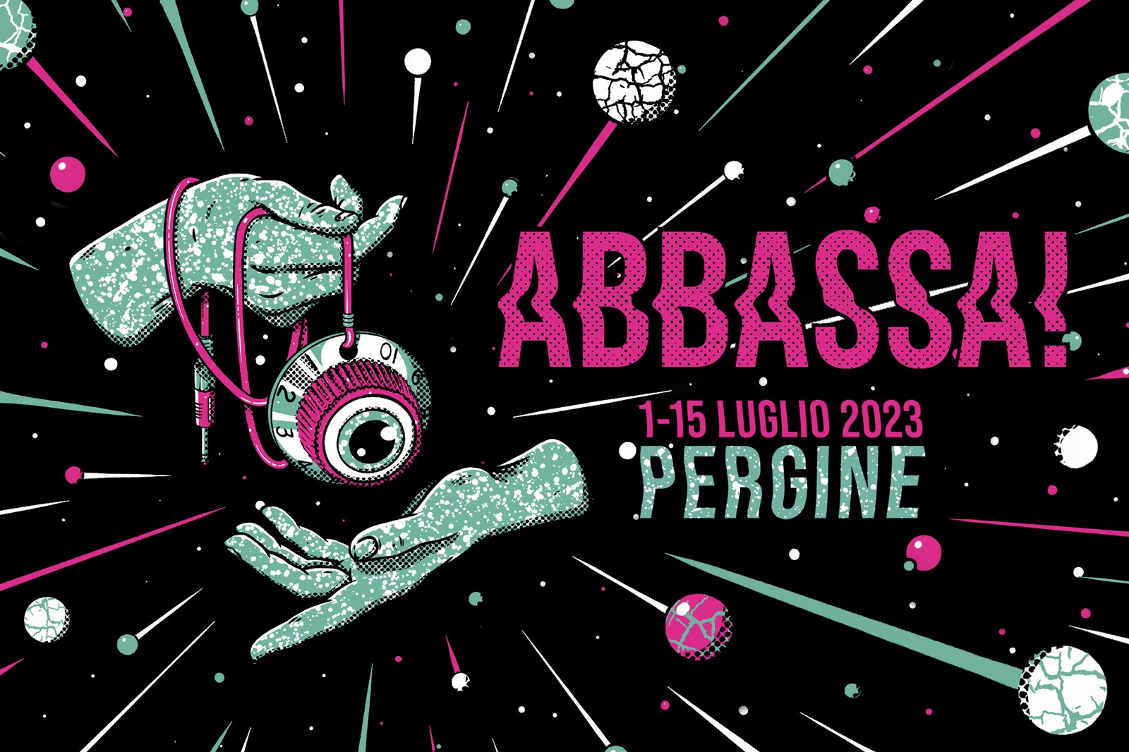 Immagine promozionale della programmazione musicale di Pergine festival. Al centro grande la scritta ABBASSA in rosa. Due mani muovono un pendolo.