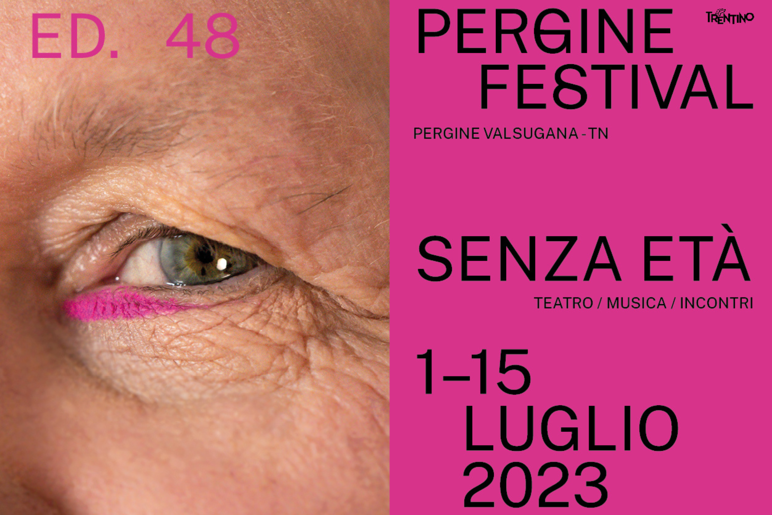 Pergine Festival lancia le date della nuova edizione: 1-15 luglio 2023. Il Festival avrà come titolo Senza età.